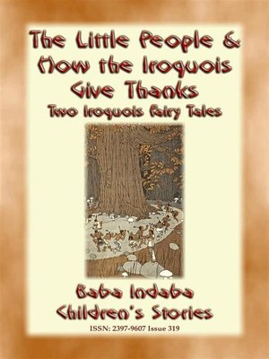 cover image of TWO IROQUOIS CHILDREN'S STORIES &#8211; "The Little People" and "How the Iroquois give Thanks"